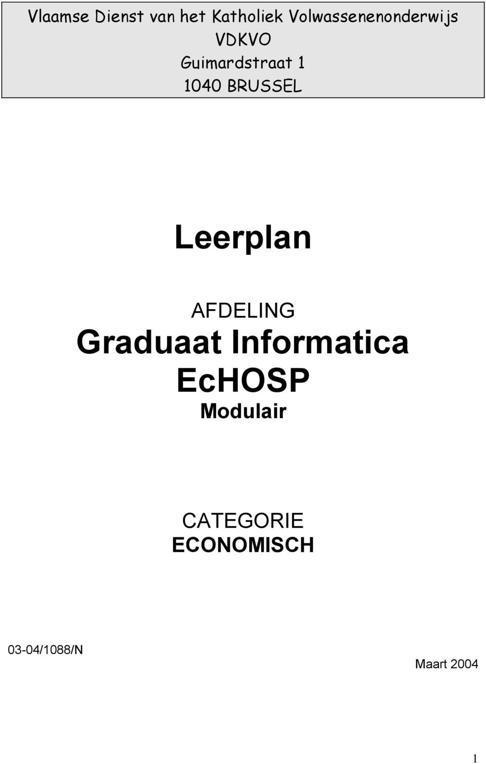 BRUSSEL Leerplan AFDELING Graduaat Informatica