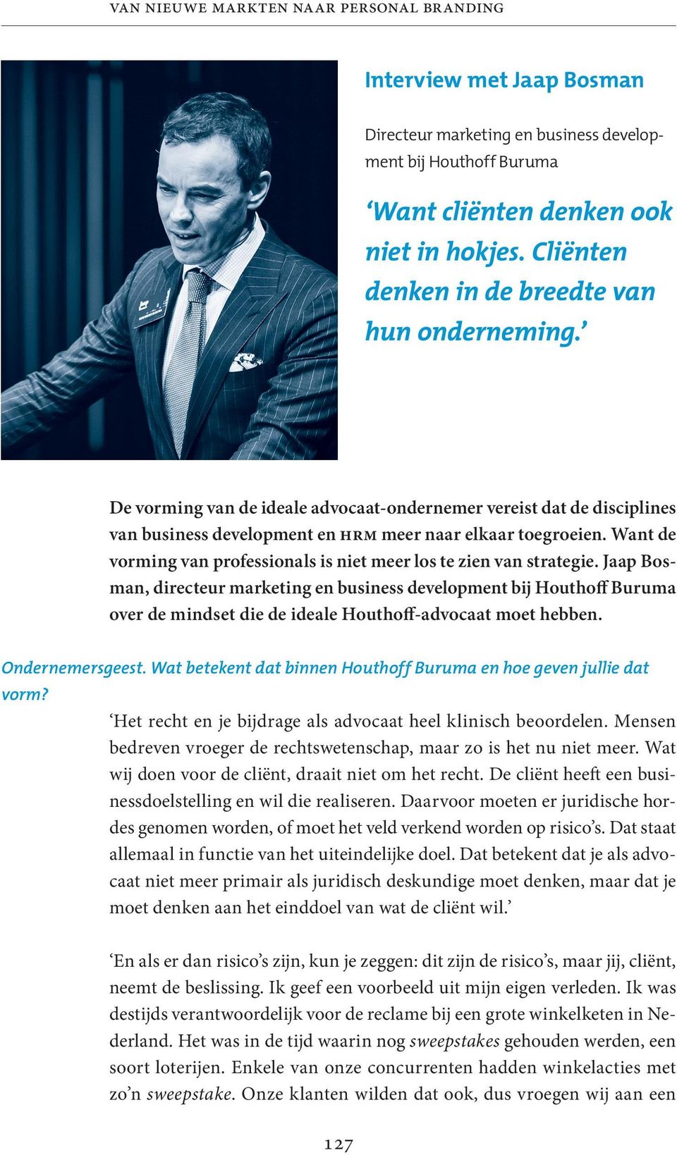 Want de vorming van professionals is niet meer los te zien van strategie.