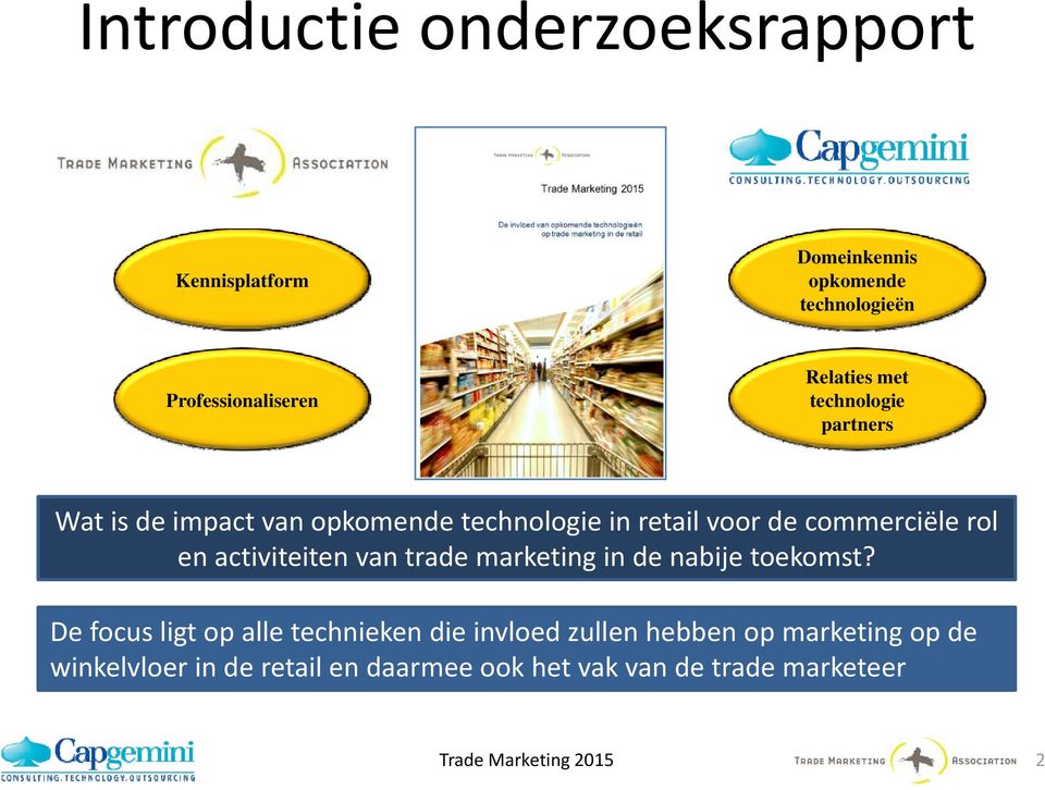 commerciële rol en activiteiten van trade marketing in de nabije toekomst?