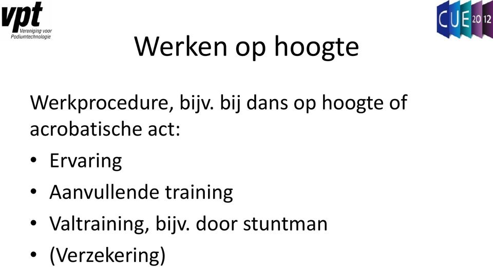 act: Ervaring Aanvullende training