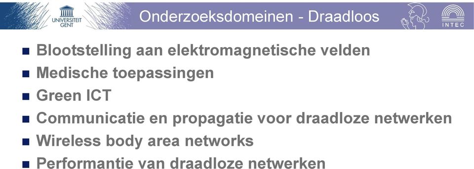 ICT Communicatie en propagatie voor draadloze netwerken