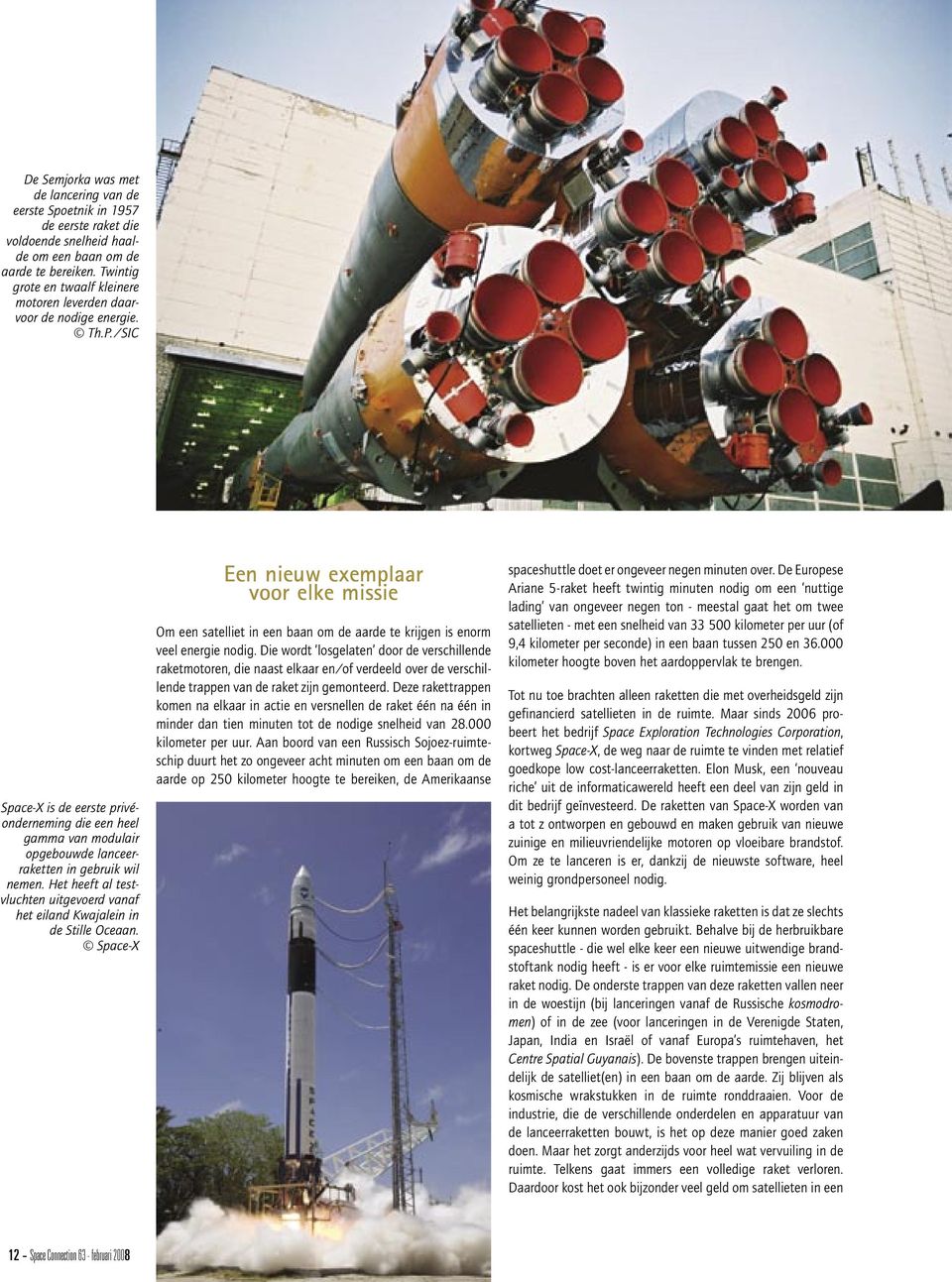 /SIC Space-X is de eerste privéonderneming die een heel gamma van modulair opgebouwde lanceerraketten in gebruik wil nemen.