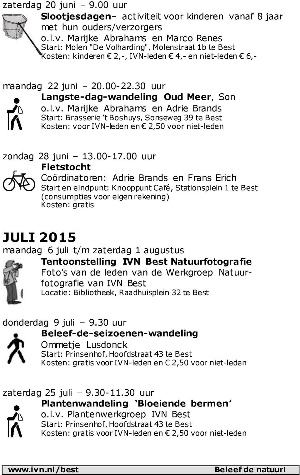 00-22.30 uur Langste-dag-wandeling Oud Meer, Son o.l.v.
