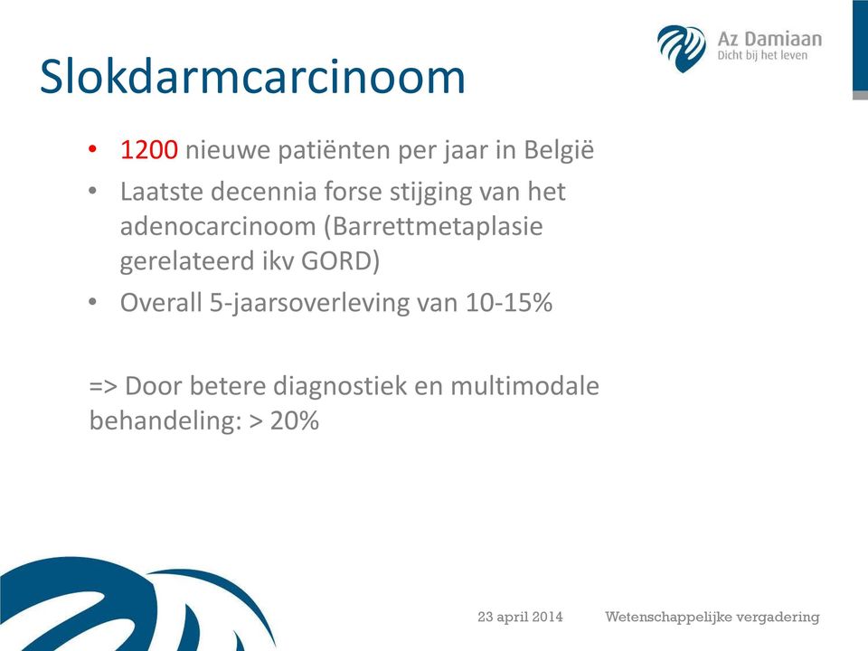 (Barrettmetaplasie gerelateerd ikv GORD) Overall