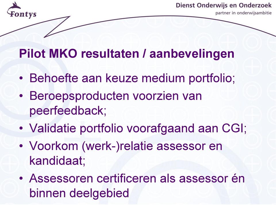 portfolio voorafgaand aan CGI; Voorkom (werk-)relatie assessor en