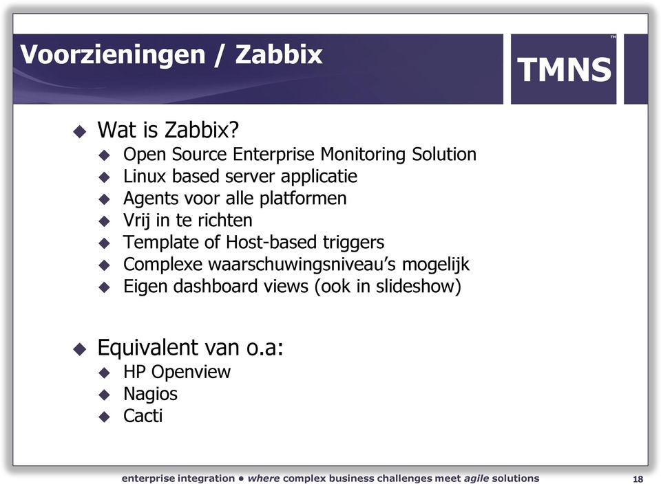 voor alle platformen Vrij in te richten Template of Host-based triggers