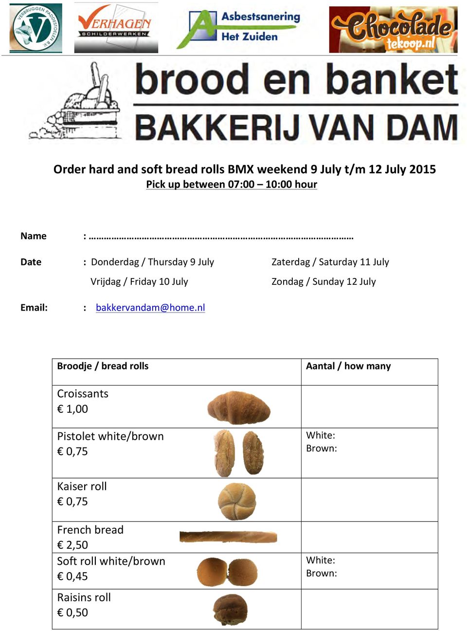 July Email: : bakkervandam@home.
