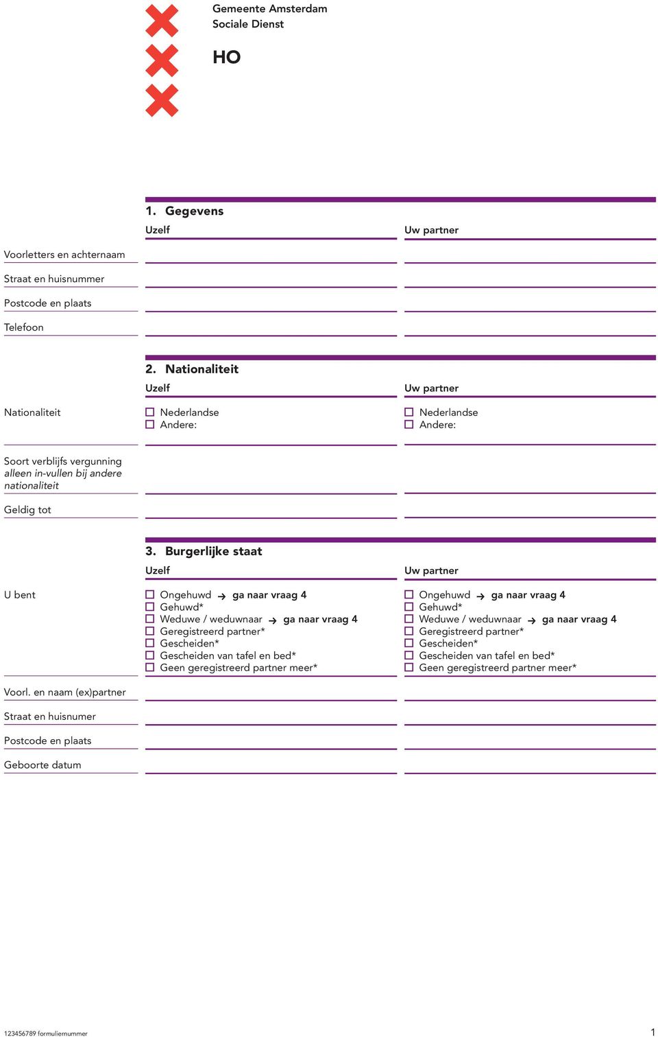 en naam (ex)partner Straat en huisnumer Postcode en plaats Geboorte datum 3.