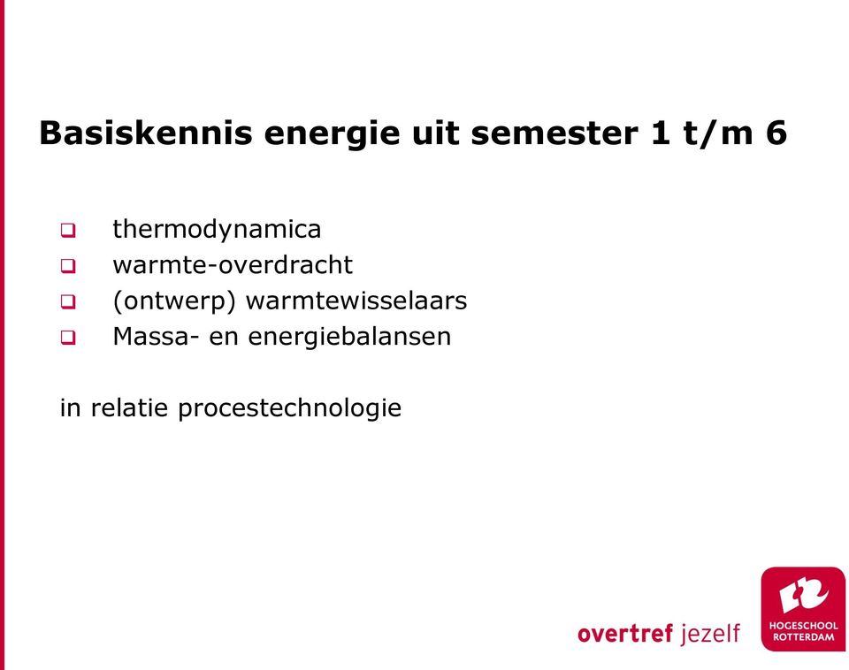 (ontwerp) warmtewisselaars Massa- en