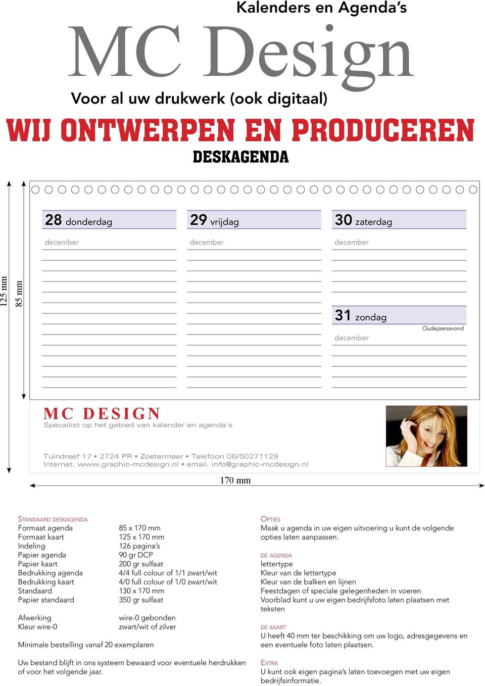 nl 170 mm Standaard deskagenda Formaat agenda Formaat kaart Indeling Papier agenda Papier kaart Bedrukking agenda Bedrukking kaart Standaard Papier standaard Kleur wire-0 85 x 170 mm 125 x 170 mm 126