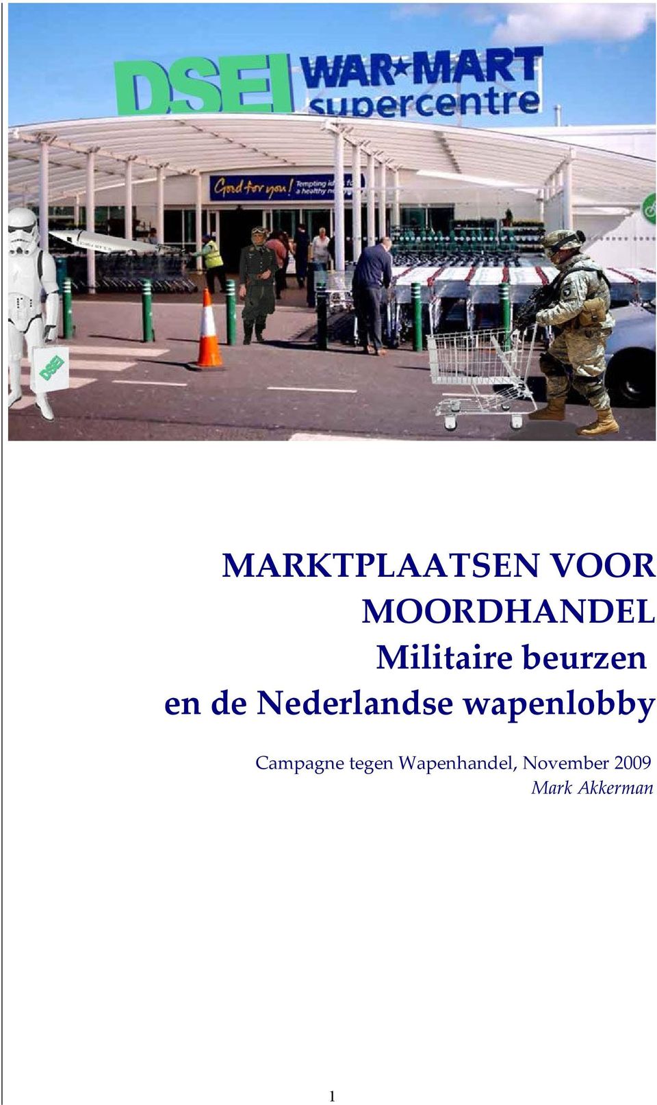 Nederlandse wapenlobby Campagne