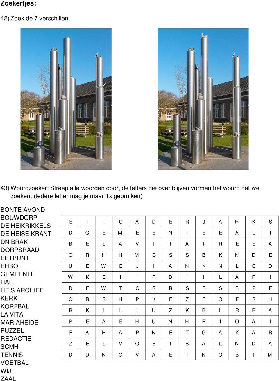 MARIAHEIDE PUZZEL REDACTIE SCMH TENNIS VOETBAL WIJ ZAAL E I T C A D E R J A H K S D G E M E E N T E E A L T B E L A V I T A I R E E A O R H H M C S S B K N D E U E W E J I A N