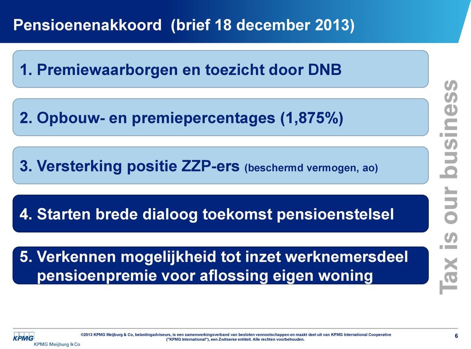 Versterking positie ZZP-ers (beschermd vermogen, ao) 4.