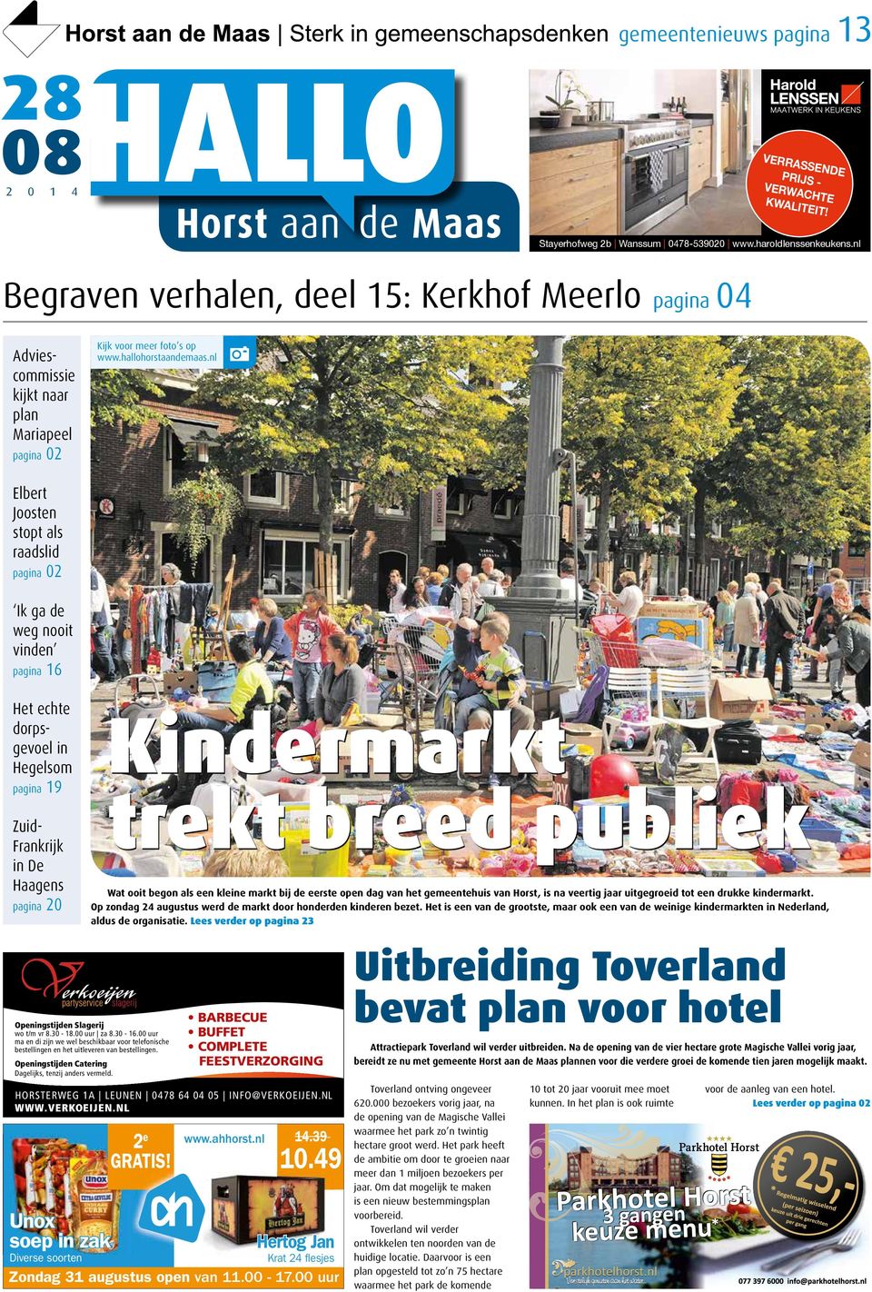 nl 0 Elbert Joosten stopt als raadslid pagina 0 Ik ga de weg nooit vinden pagina 6 Kindermarkt trekt breed publiek Het echte dorps gevoel in Hegelsom pagina Zuid- Frankrijk in De Haagens pagina 0 Wat