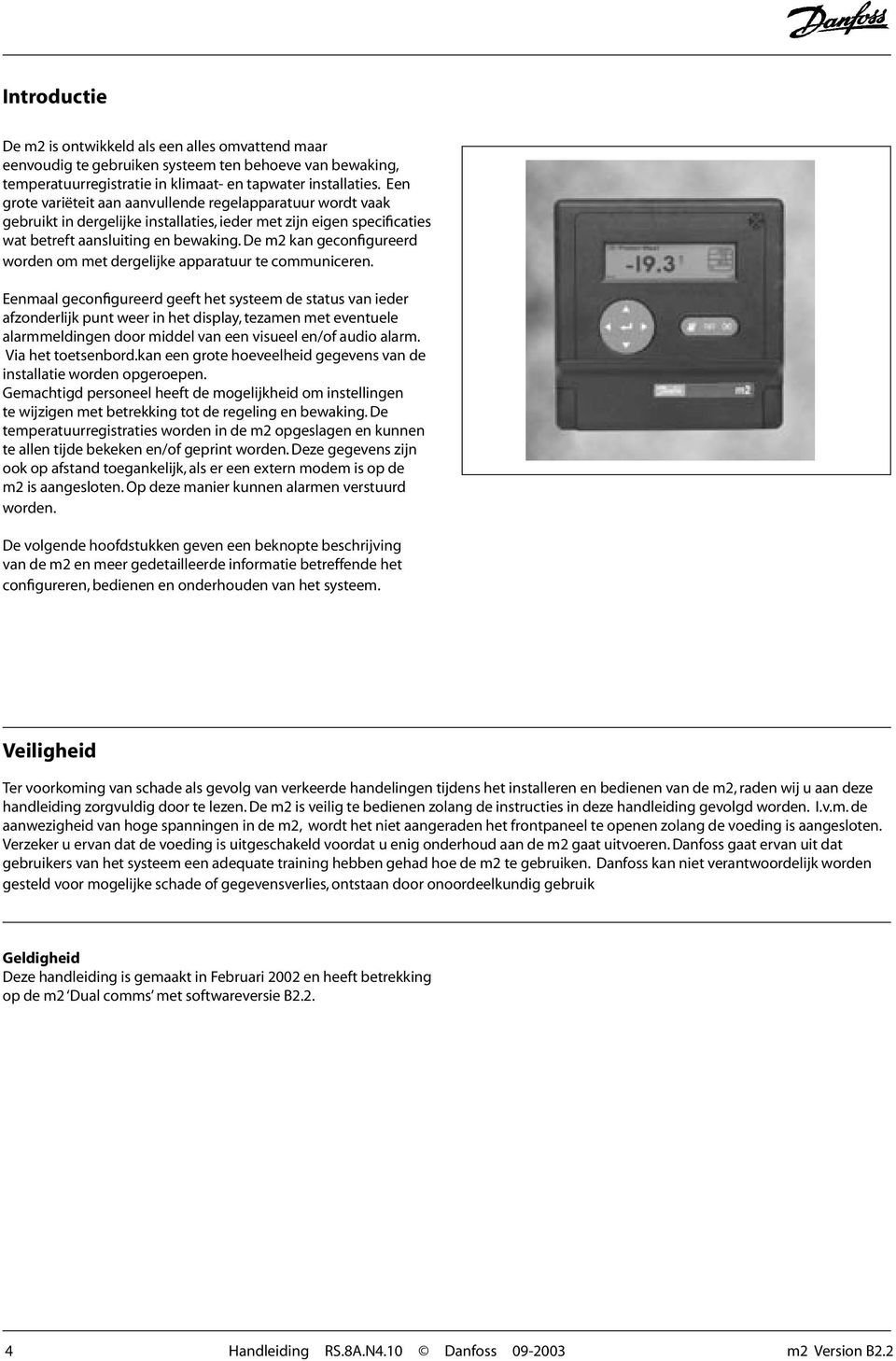 De m2 kan geconfigureerd worden om met dergelijke apparatuur te communiceren.