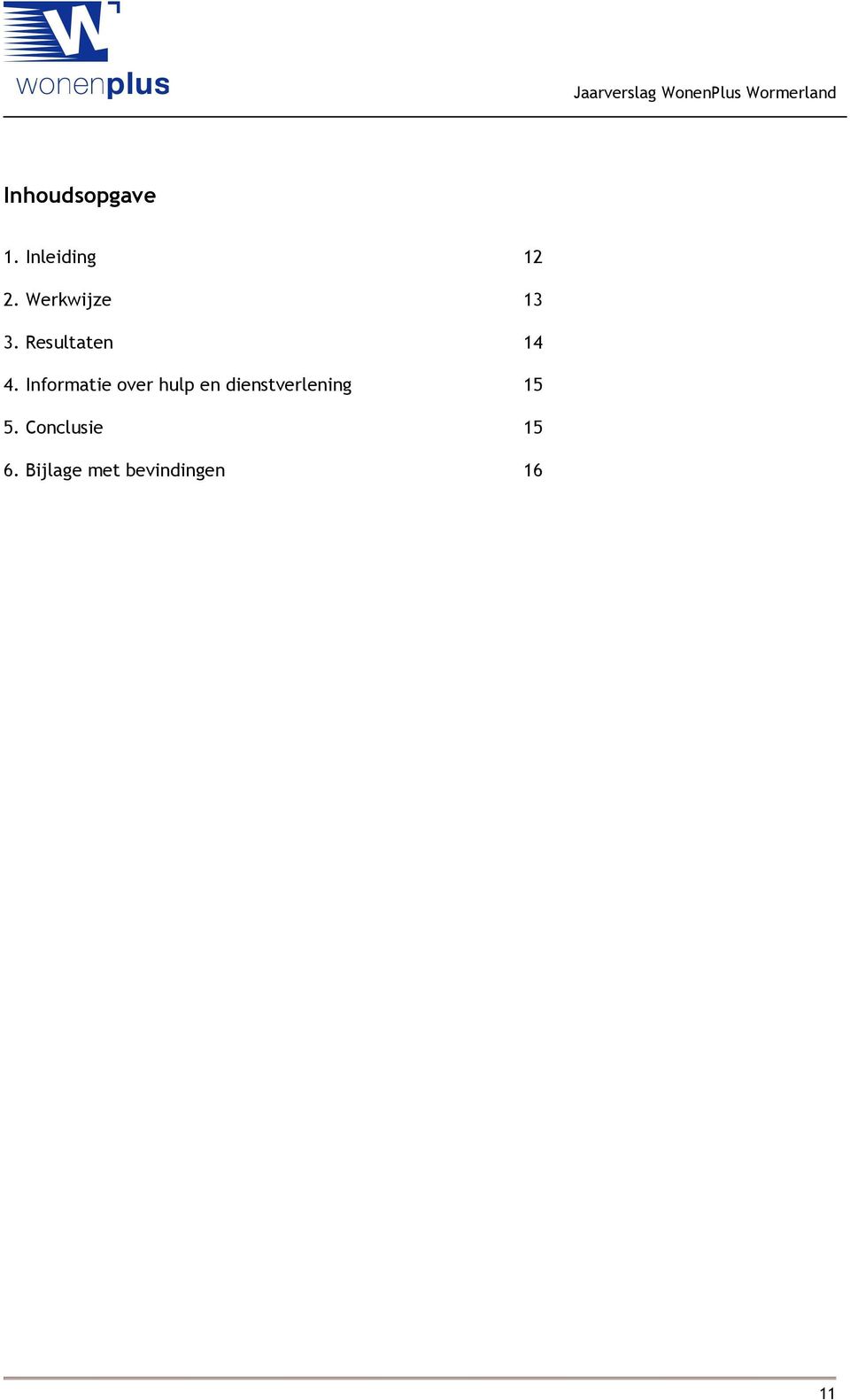 Informatie over hulp en dienstverlening