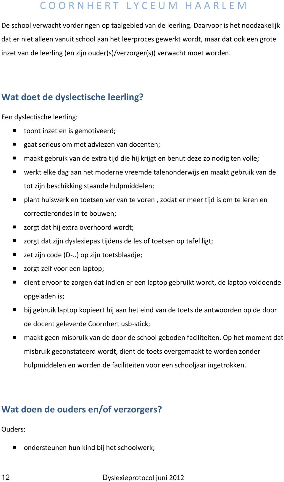 Wat doet de dyslectische leerling?