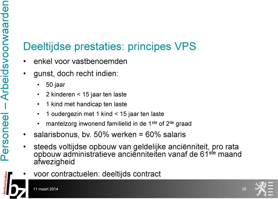 of 2 de graad salarisbonus, bv.