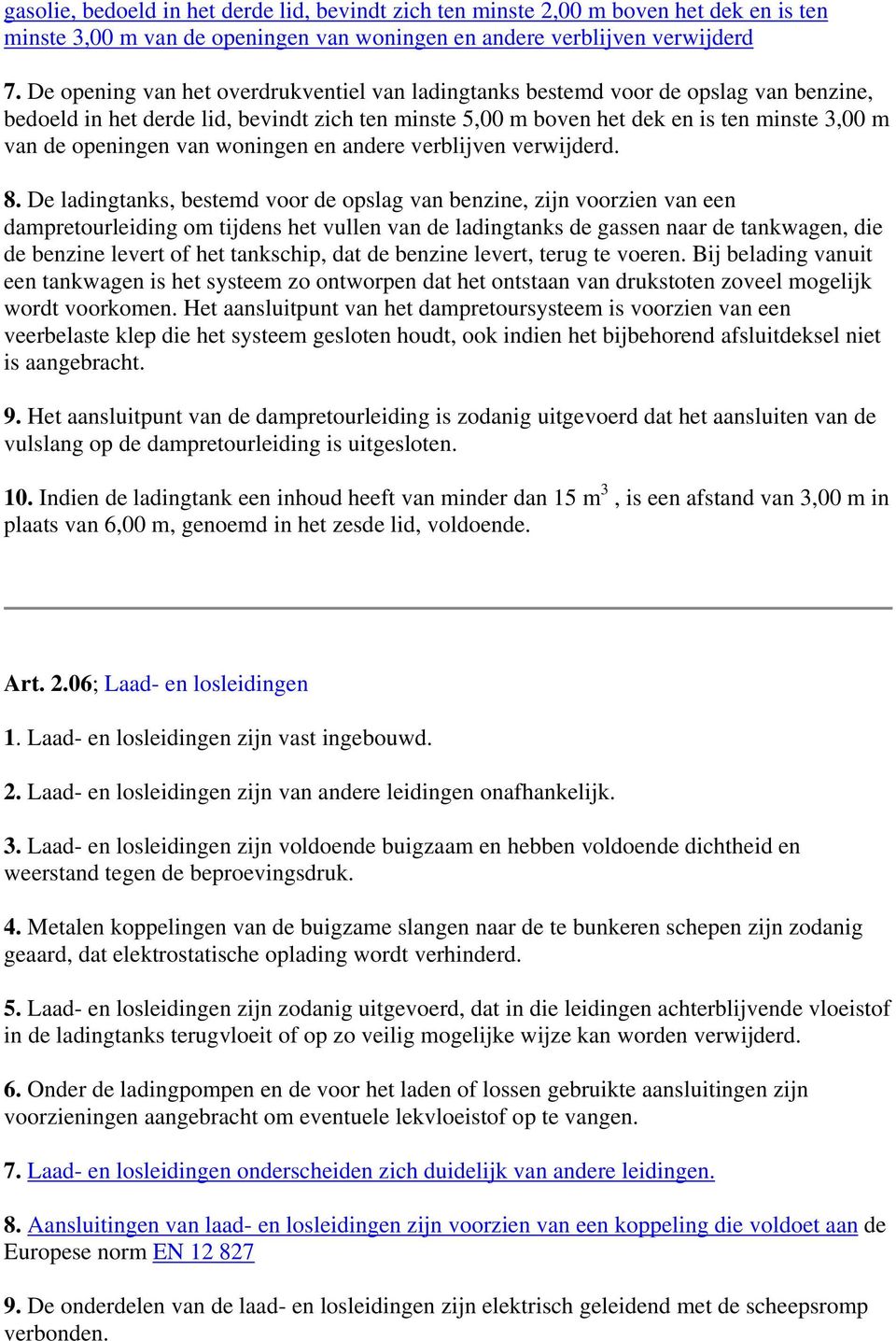 van woningen en andere verblijven verwijderd. 8.