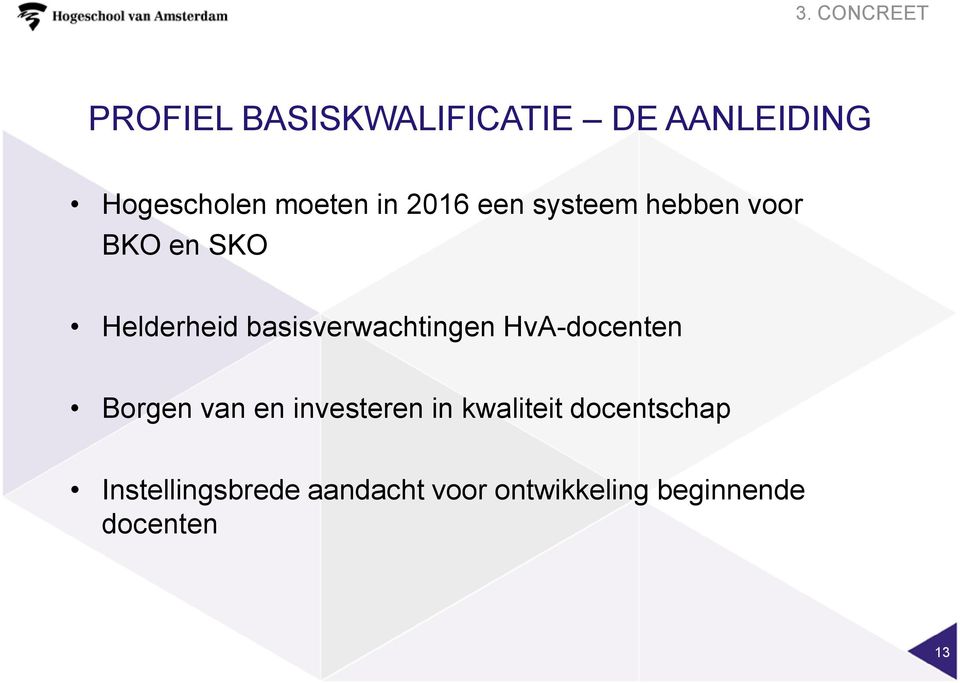 basisverwachtingen HvA-docenten Borgen van en investeren in