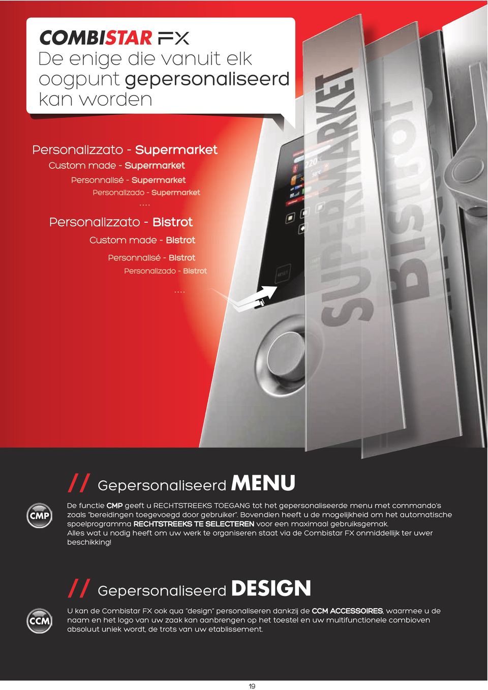 .. cmp ccm // // Gepersonaliseerd MENU De functie CMP geeft u RECHTSTREEKS TOEGANG tot het gepersonaliseerde menu met commando s zoals bereidingen toegevoegd door gebruiker.