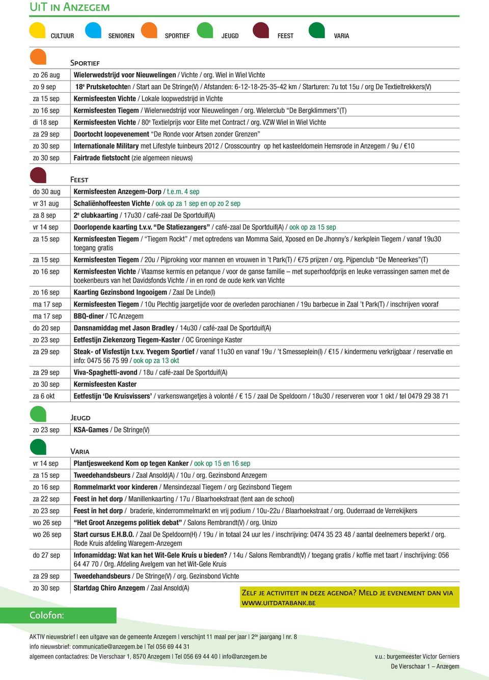 loopwedstrijd in Vichte zo 16 sep Kermisfeesten Tiegem / Wielerwedstrijd voor Nieuwelingen / org.