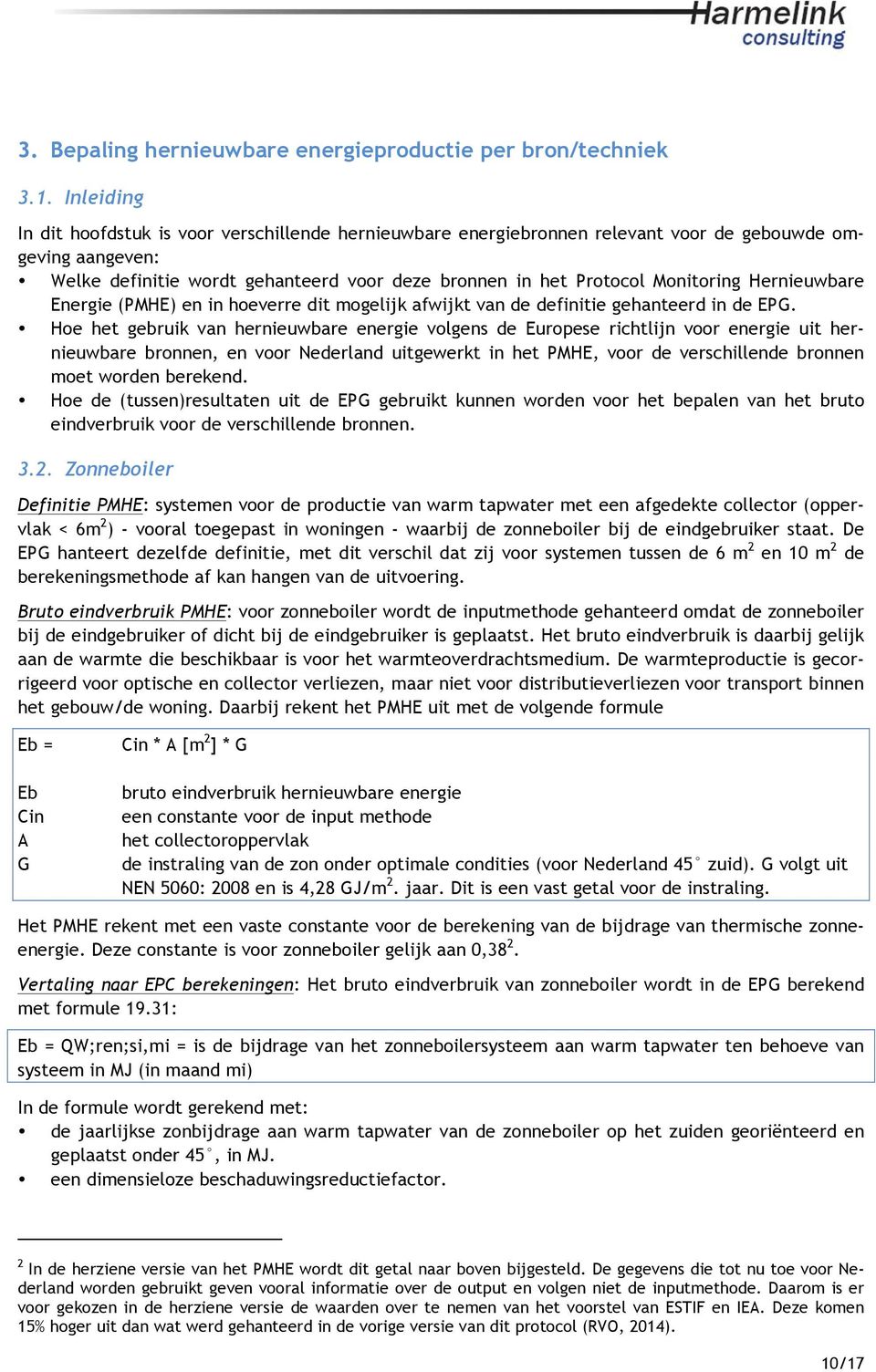 Hernieuwbare Energie (PMHE) en in hoeverre dit mogelijk afwijkt van de definitie gehanteerd in de EPG.