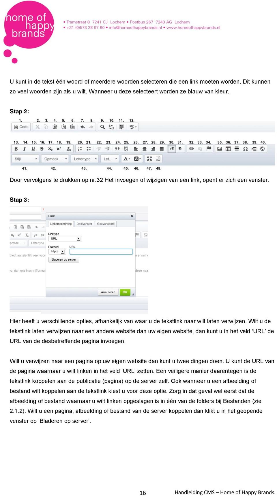 Stap 3: Hier heeft u verschillende opties, afhankelijk van waar u de tekstlink naar wilt laten verwijzen.