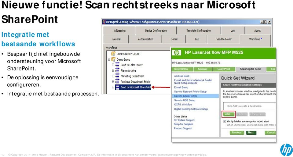 bestaande workflows Bespaar tijd met ingebouwde ondersteuning