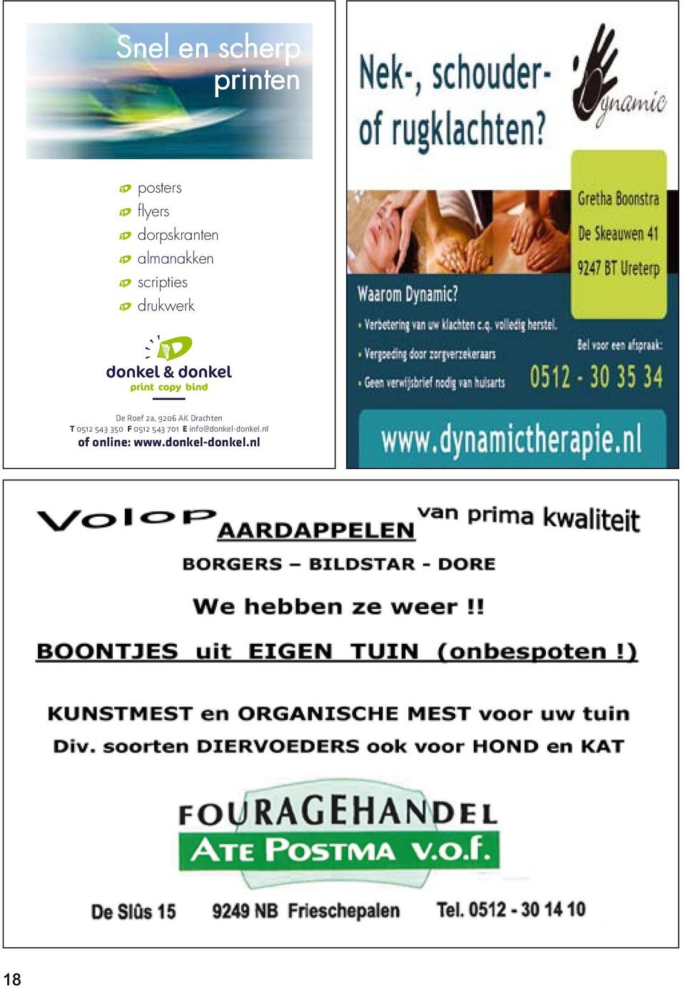 Roef 2a, 9206 AK Drachten T 0512 543 350 F 0512