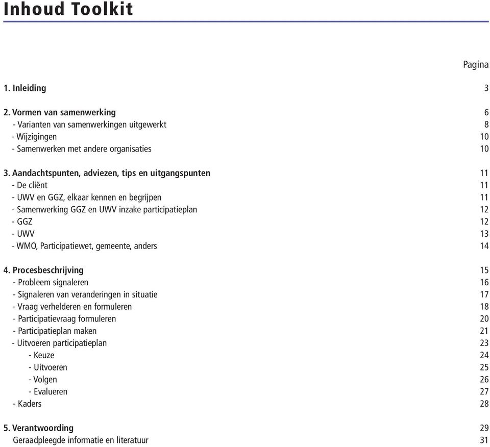 WMO, Participatiewet, gemeente, anders 14 4.