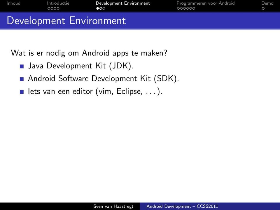 Java Development Kit (JDK).