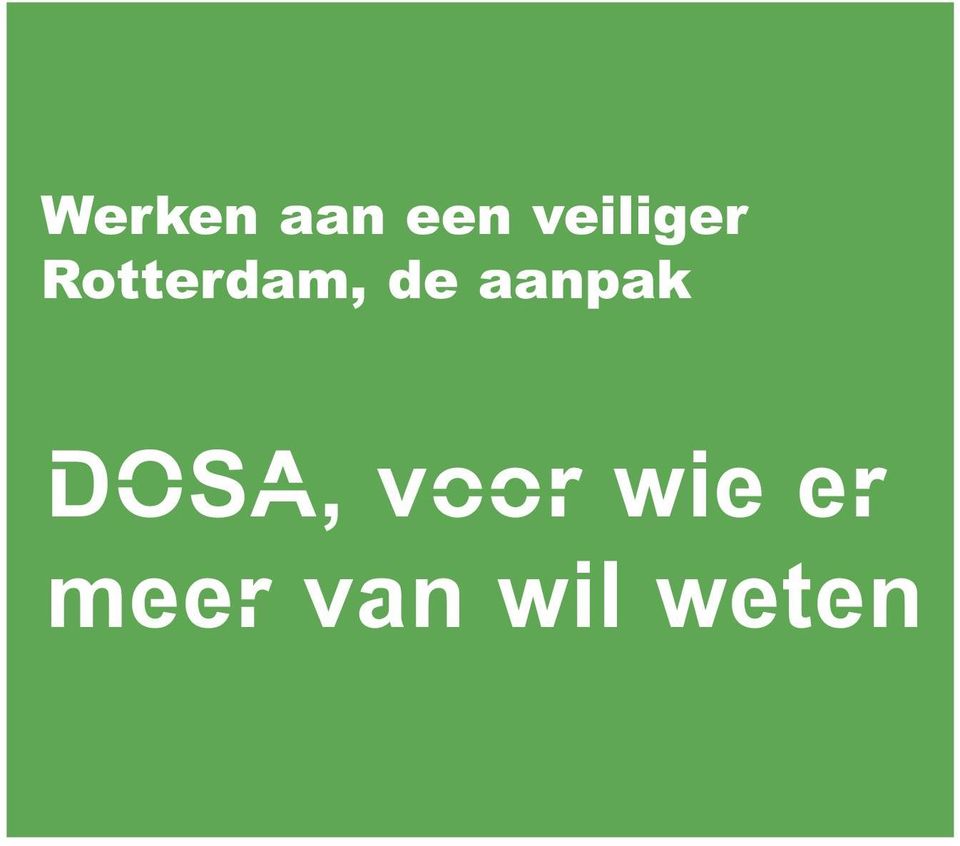 de aanpak DOSA, voor