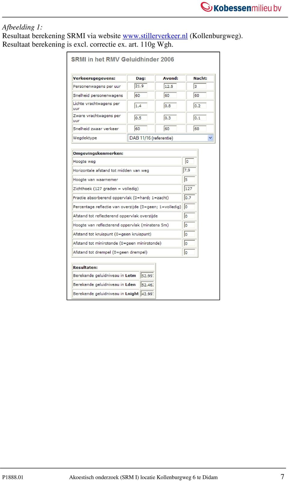 Resultaat berekening is excl. correctie ex. art.