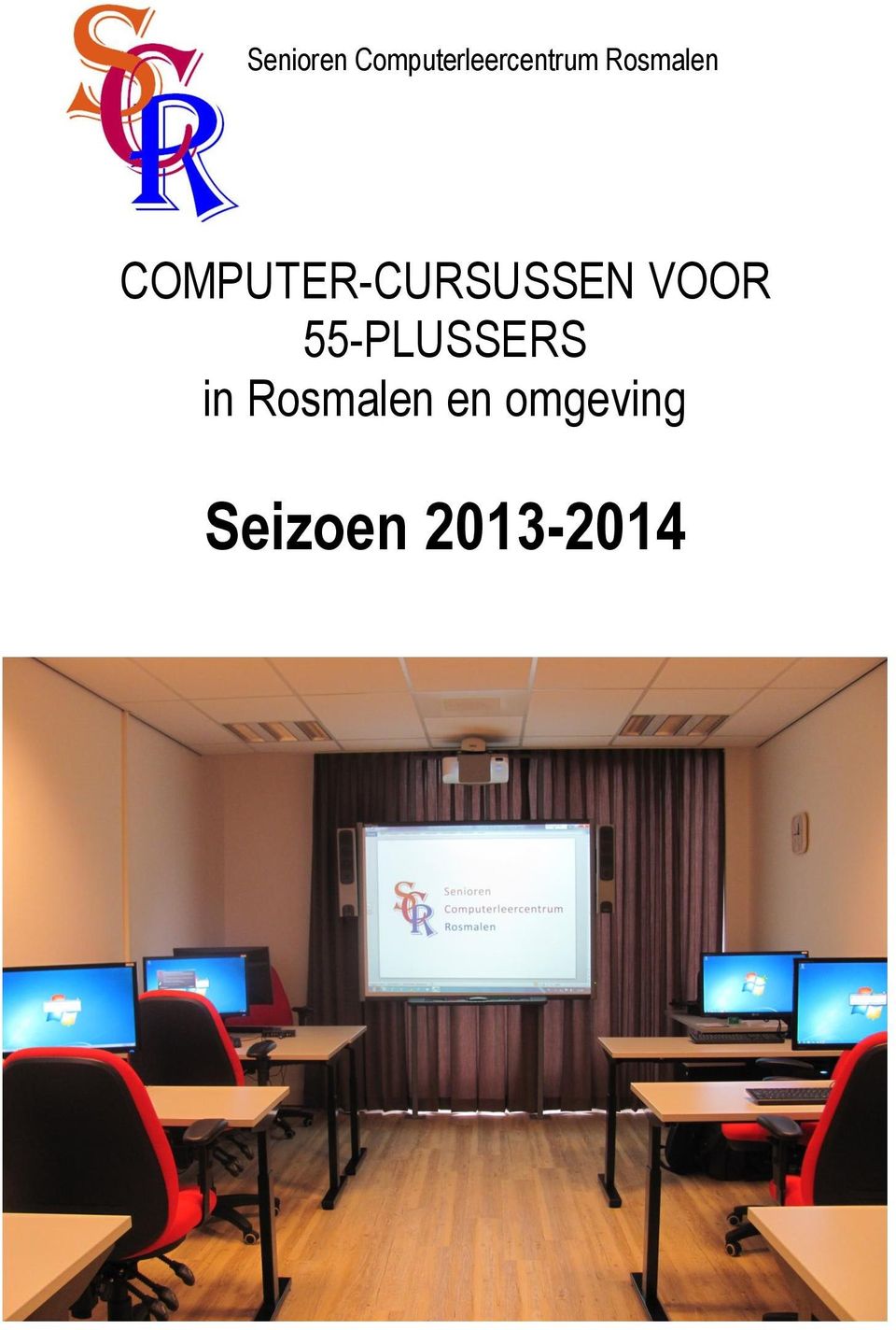Rosmalen en omgeving Seizoen 2013-2014