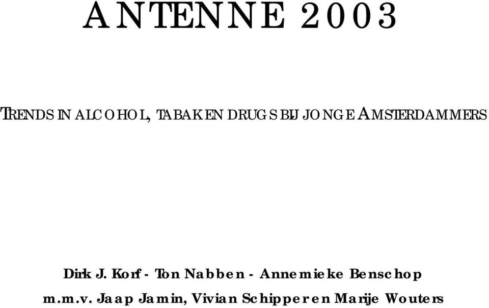 Korf - Ton Nabben - Annemieke Benschop m.m.v.