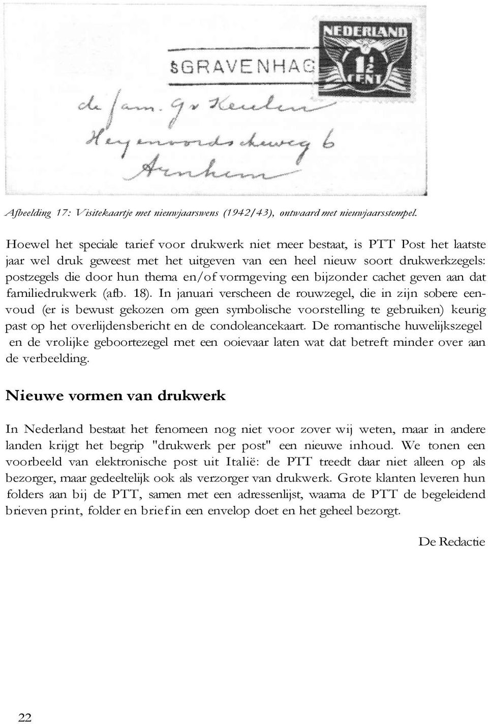 vormgeving een bijzonder cachet geven aan dat familiedrukwerk (afb. 18).