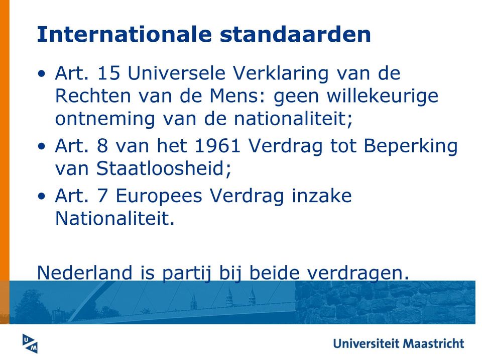 ontneming van de nationaliteit; Art.