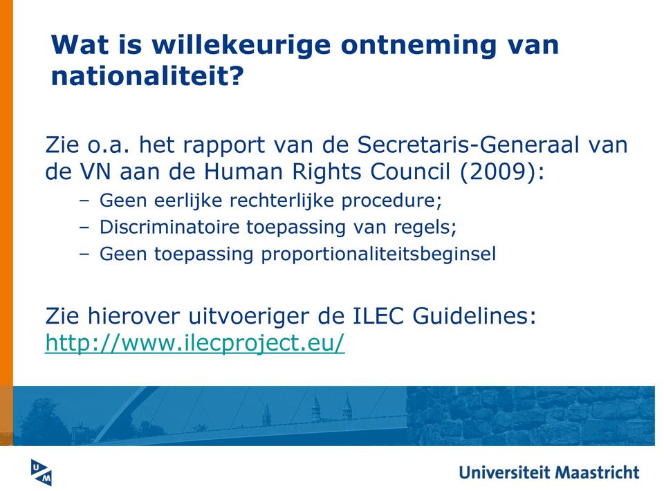 rechterlijke procedure; Discriminatoire toepassing van regels; Geen toepassing