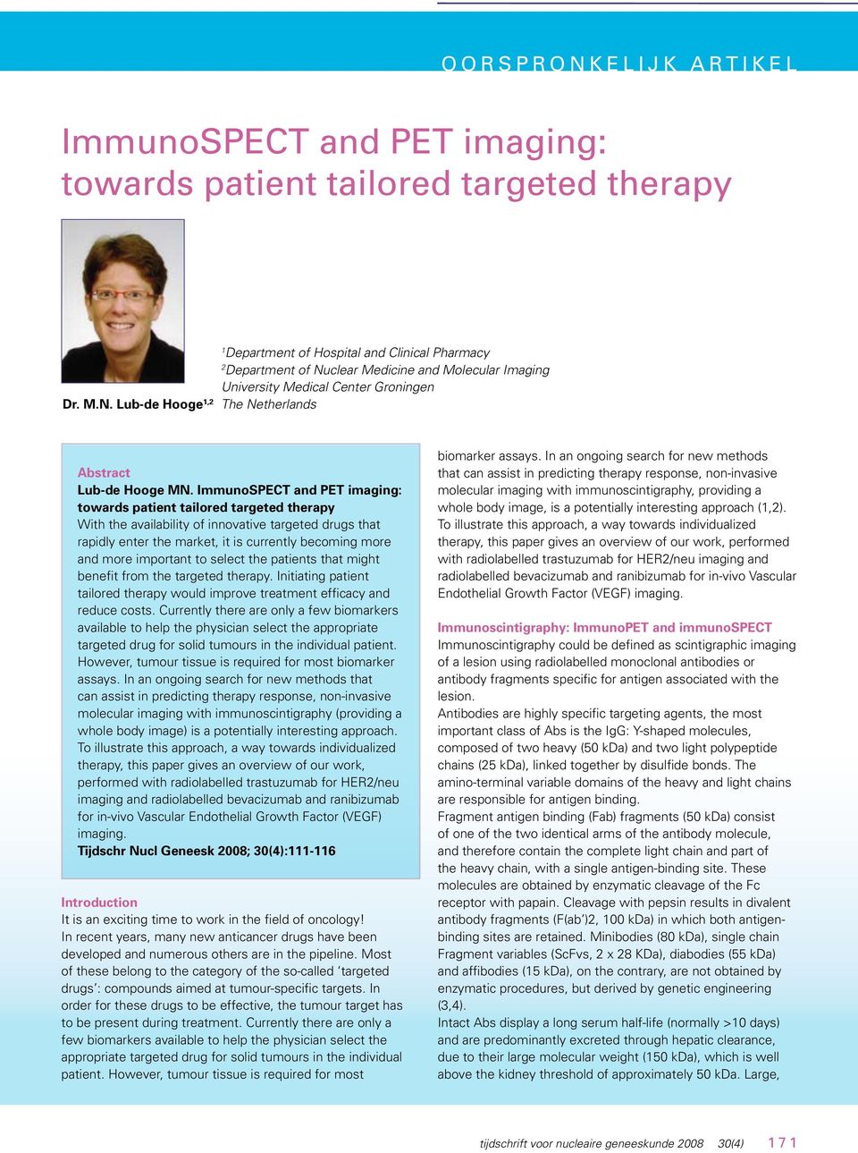 Lub-de Hooge 1,2 1 Department of Hospital and Clinical Pharmacy 2 Department of Nuclear Medicine and Molecular Imaging University Medical Center Groningen The Netherlands Abstract Lub-de Hooge MN.