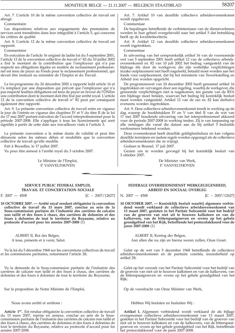 L article 12 de la même convention collective de travail est rapporté.