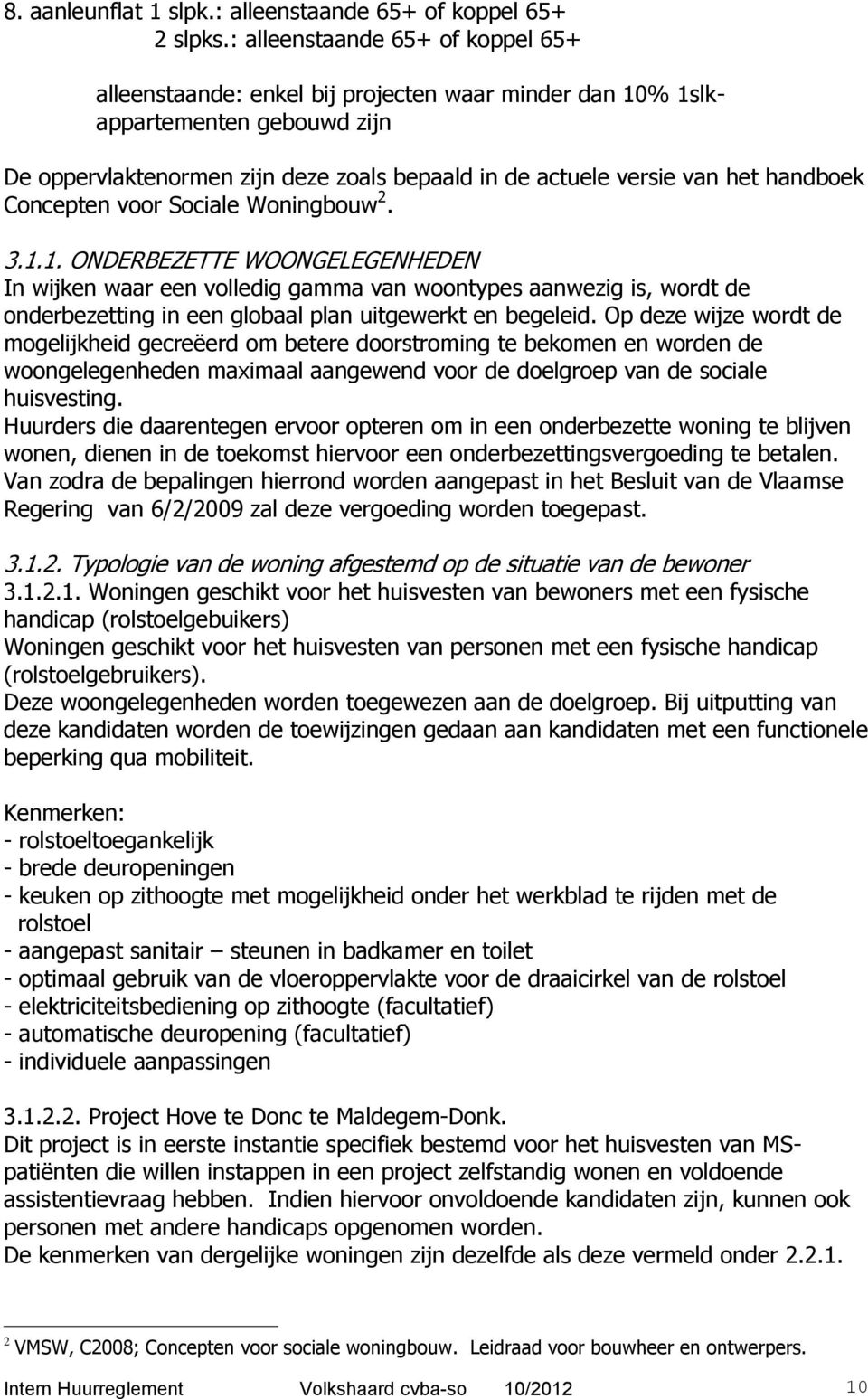 handboek Concepten voor Sociale Woningbouw 2. 3.1.