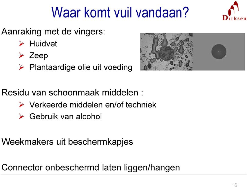 voeding Residu van schoonmaak middelen : Verkeerde middelen