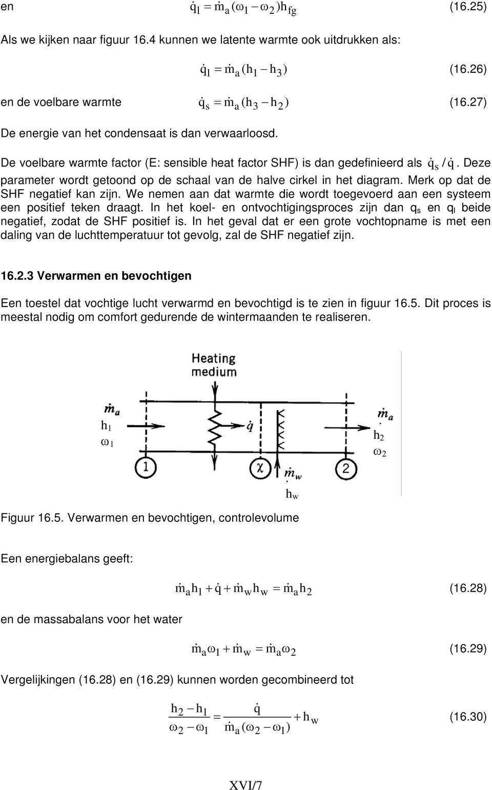 Deze parameter wordt getoond op de schaal van de halve cirkel in het diagram. Merk op dat de SHF negatief kan zijn.