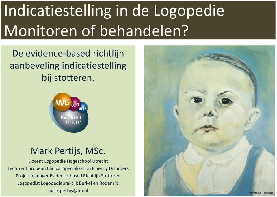 Docent Logopedie Hogeschool Utrecht Lecturer European Clinical Specialization Fluency