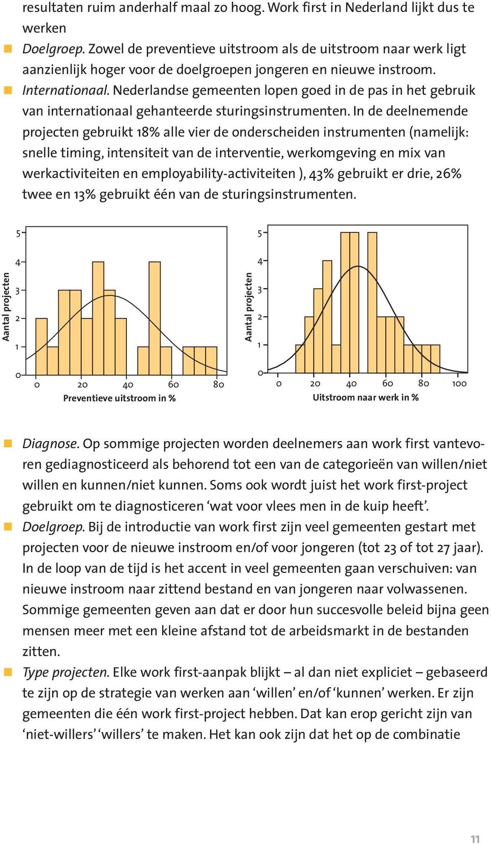 Nederlandse gemeenten lopen goed in de pas in het gebruik van internationaal gehanteerde sturingsinstrumenten.