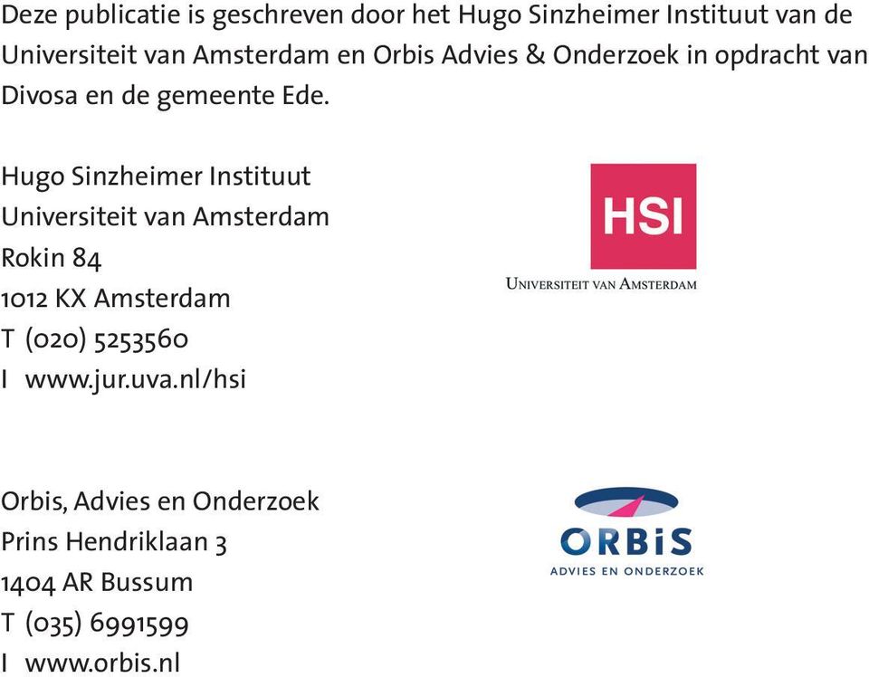 Hugo Sinzheimer Instituut Universiteit van Amsterdam Rokin 84 1012 KX Amsterdam T (020)