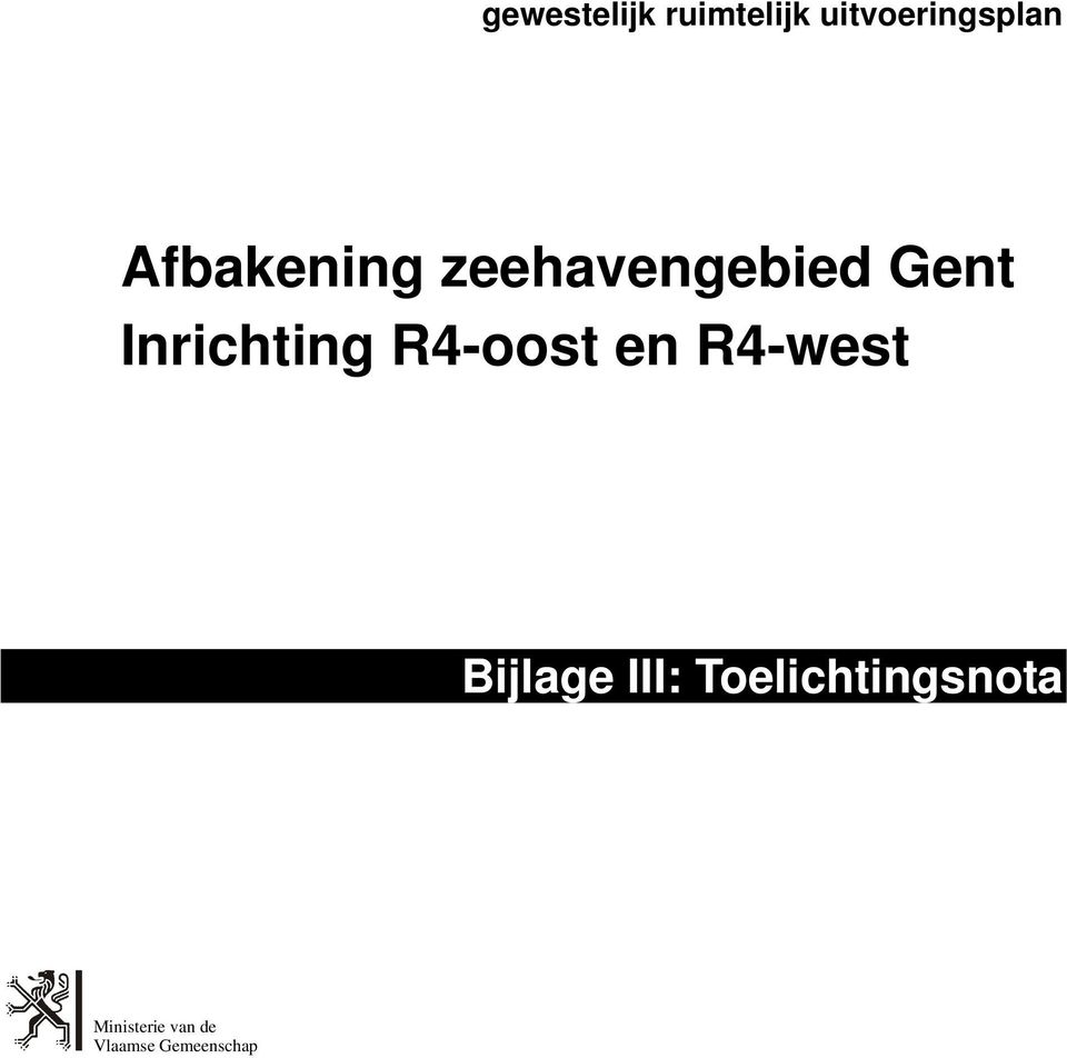 R4-oost en R4-west Bijlage III: