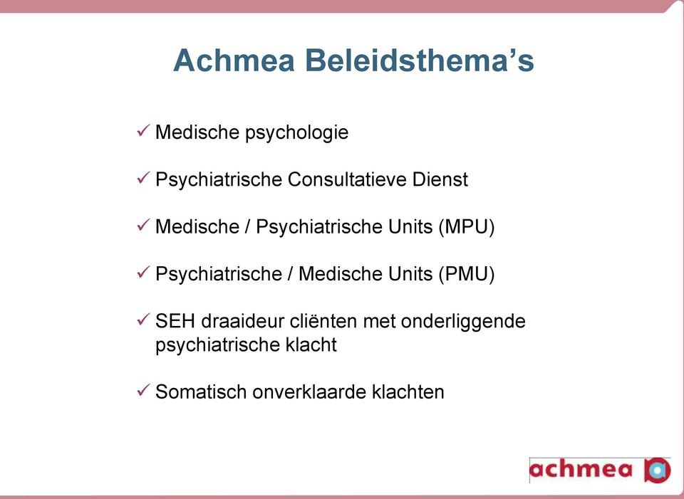 Psychiatrische / Medische Units (PMU) SEH draaideur cliënten
