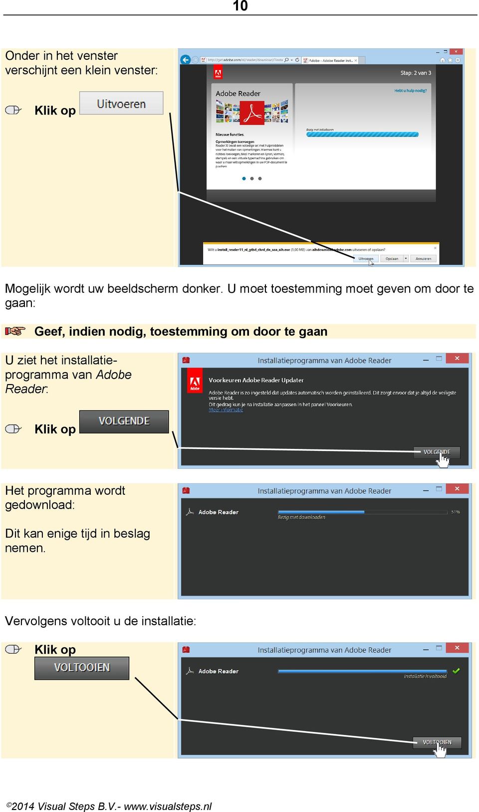 U moet toestemming moet geven om door te gaan: Geef, indien nodig, toestemming om